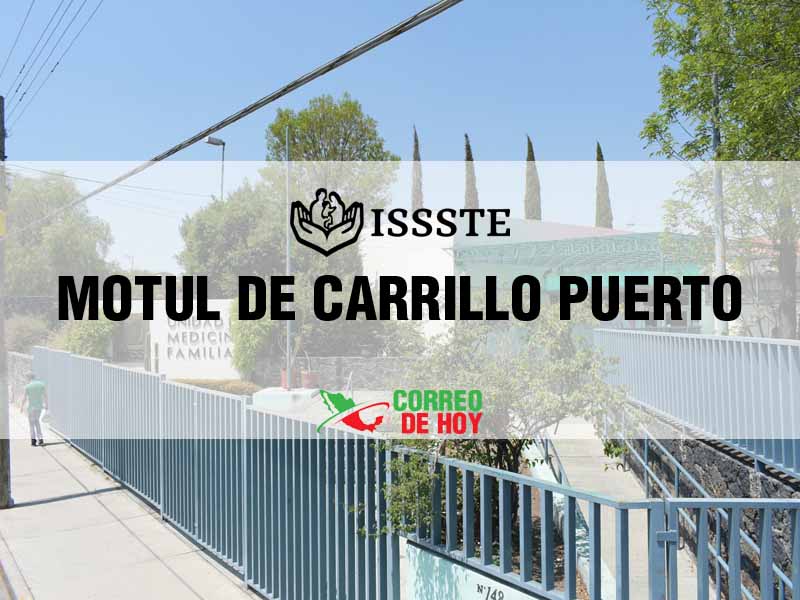 Unidades de Medicina Familiar (UMF) del ISSSTE en Motul de Carrillo Puerto Yuc - Teléfono y Dirección